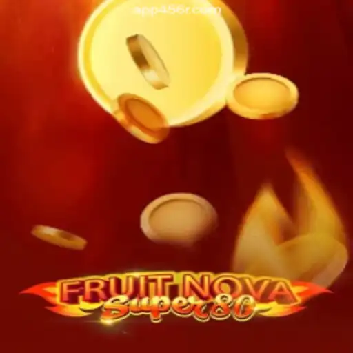 Discover the Thrilling World of FruitNovaSuper80 on 456R.COM Platform-Official Slots Brasil