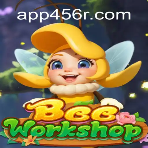 Exploring the Buzzing World of BeeWorkshop on 456R.COM Platform-Oficial Slots Brasil