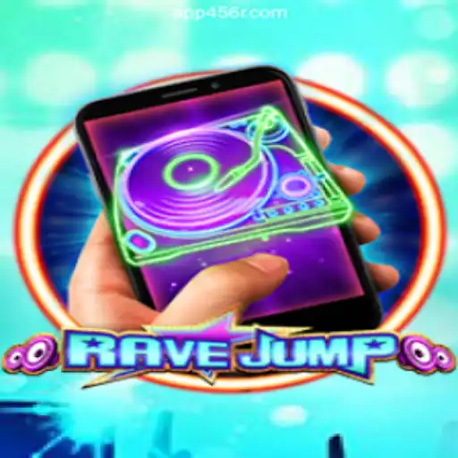 Explore the Dynamic World of RaveJumpmobile on 456R.COM Platform-Oficial Slots Brasil