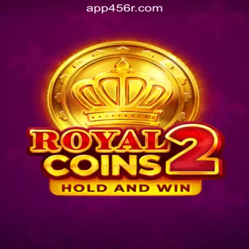 Explore the Exciting World of RoyalCoins2 on 456R.COM Platform-Oficial Slots Brasil